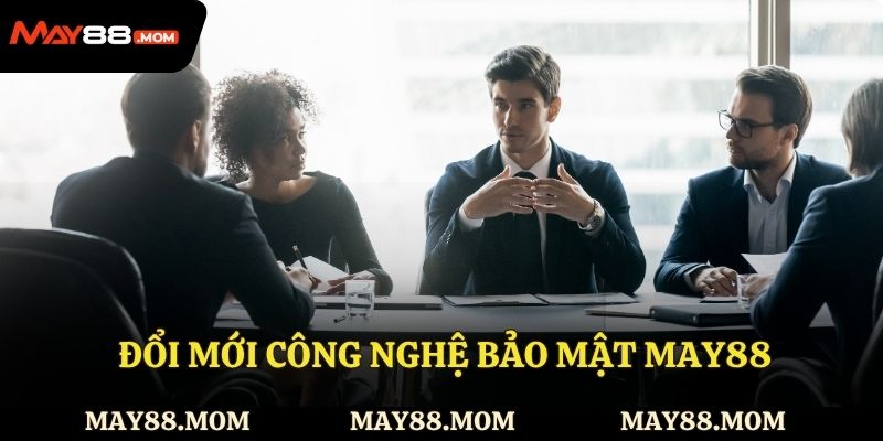 Đổi mới công nghệ bảo mật May88